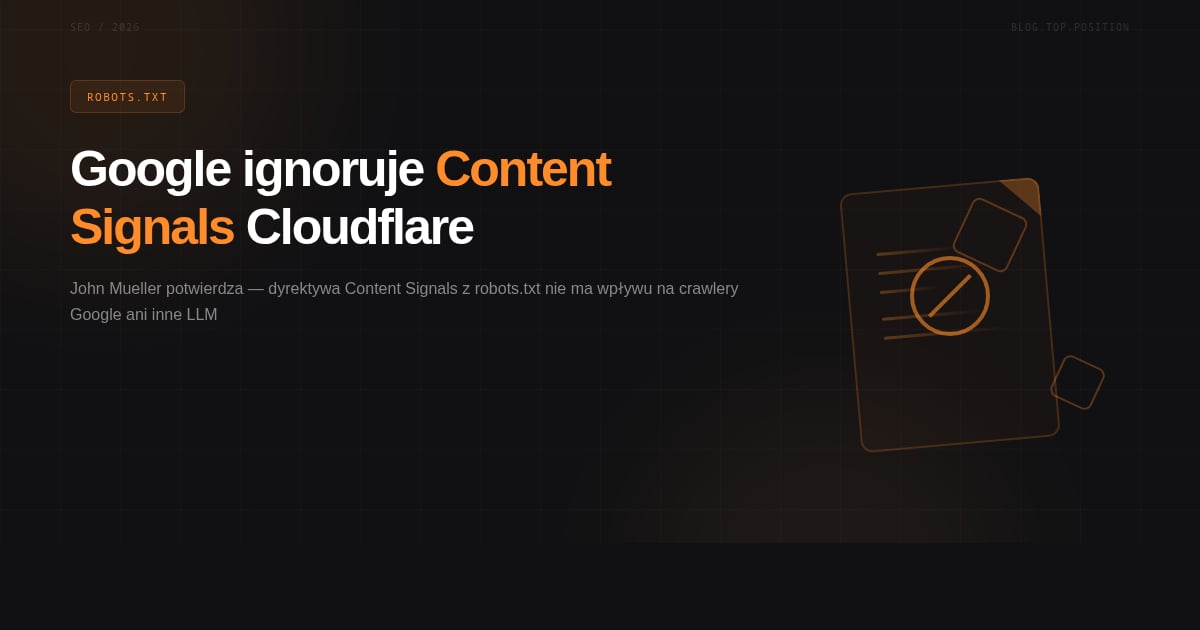 Cloudflare Content Signals w robots.txt nie mają wpływu na Google
