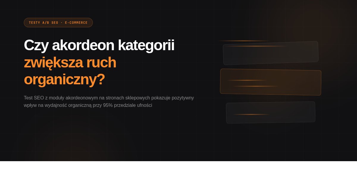 Czy dodanie akordeonu z kategoriami zwiększa ruch organiczny? Case study SEO