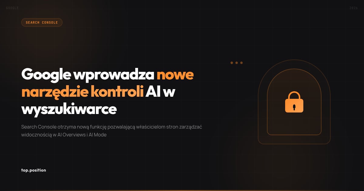 Google wprowadza nowe narzędzia kontroli dla właścicieli stron w erze AI Overviews