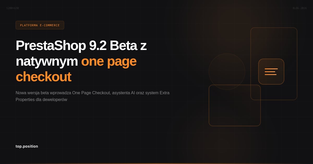 PrestaShop 9.2 Beta — natywny checkout jednoetapowy, asystent AI i nowy system rozszerzeń dla deweloperów