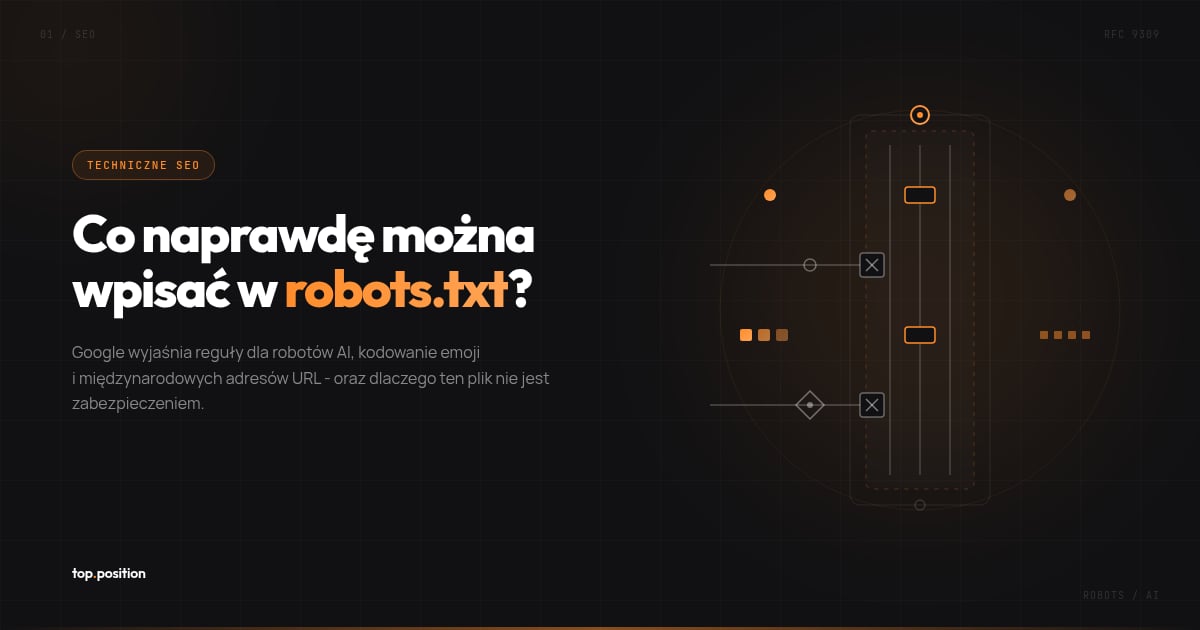 Robots.txt według Google: 4 dyrektywy, zero emoji i jasne granice wobec botów AI